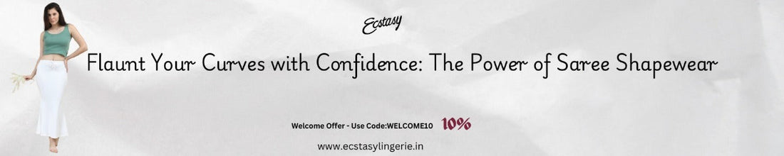 Flaunt Your Curves with Confidence: The Power of Saree Shapewear