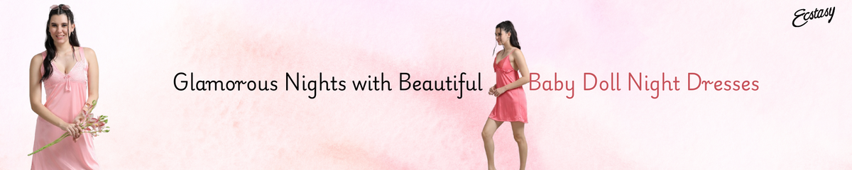 Glamorous Nights with Beautiful Baby Doll Night Dresses