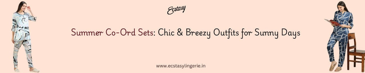 Summer Co-Ord Sets: Chic & Breezy Outfits for Sunny Days